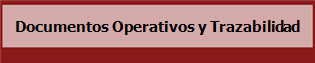 Documentos Operativos y Trazabilidad